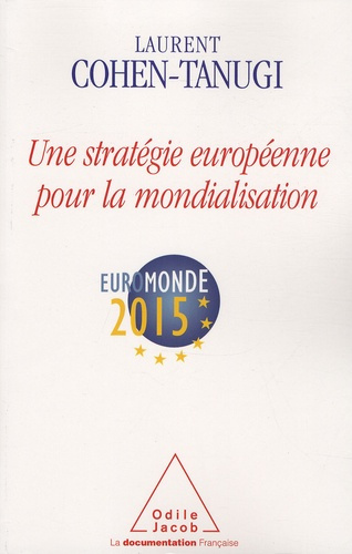 Une stratégie européenne pour la mondialisation