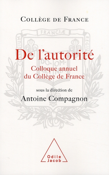 De l'autorité. Colloque annuel 2007