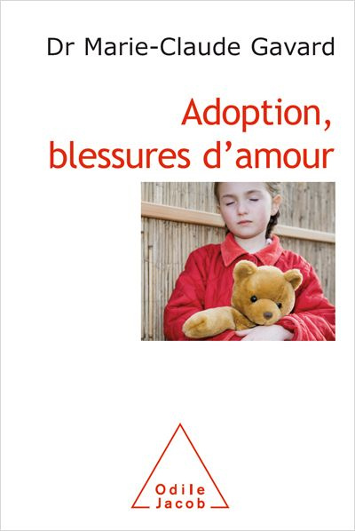 Adoption, blessures d'amour