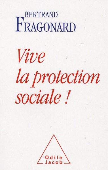 Vive la protection sociale !