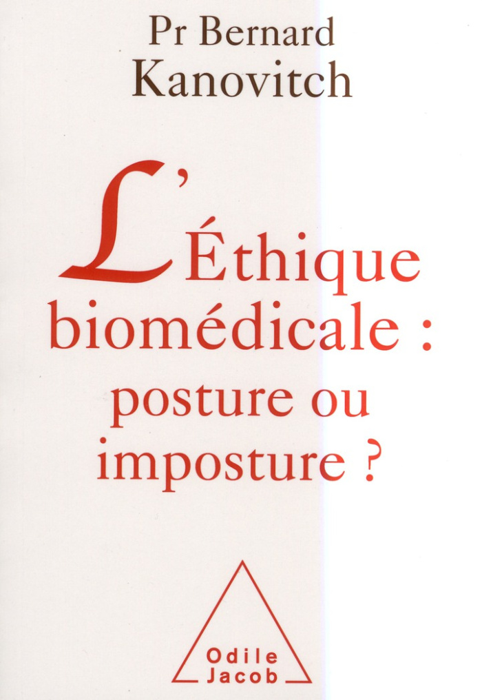 L'Ethique biomédicale. Posture ou imposture ?