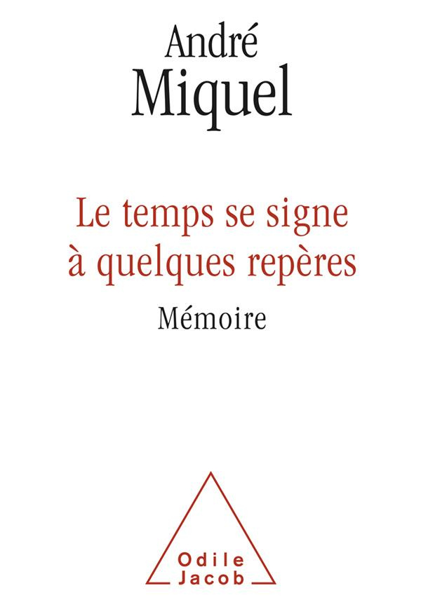 Le temps se signe à quelques repères. Mémoire