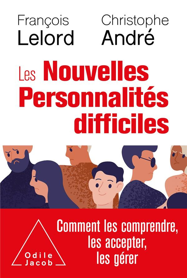 Les Nouvelles Personnalités difficiles