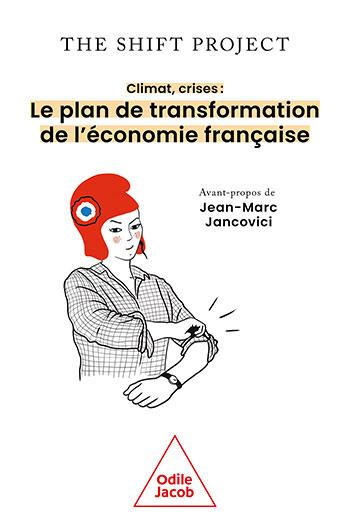 Climat, crises : le plan de transformation de l'économie française