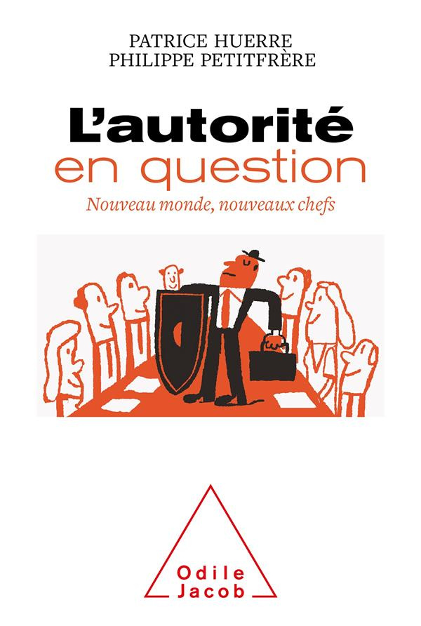 L'autorité en question. Nouveau monde, nouveaux chefs