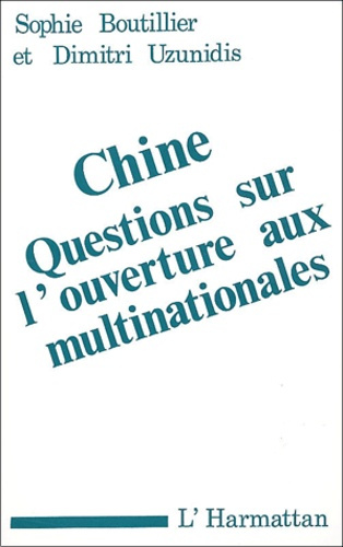 Chine. Questions sur l'ouverture aux multinationales