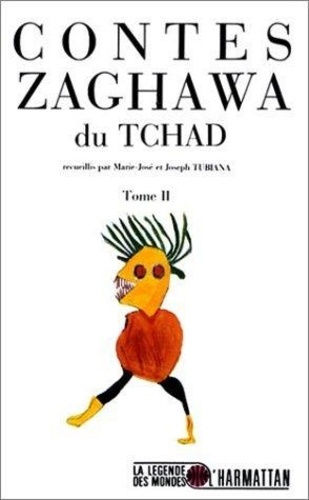 Contes Zaghawa du Tchad. 2