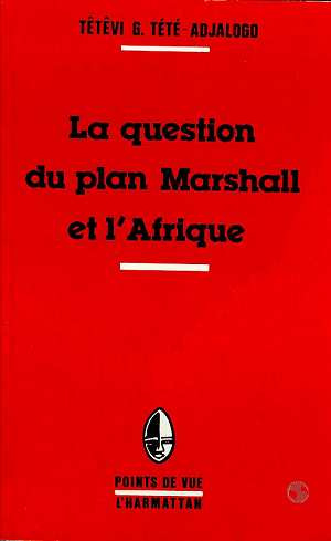 La question du plan Marshall et l'Afrique