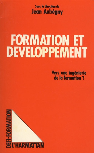 Formation et développement. Vers une ingénierie de la formation?