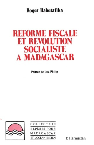 Réforme fiscale et révolution socialiste à Madagascar