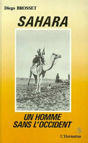 Sahara. Un homme sans l'Occident