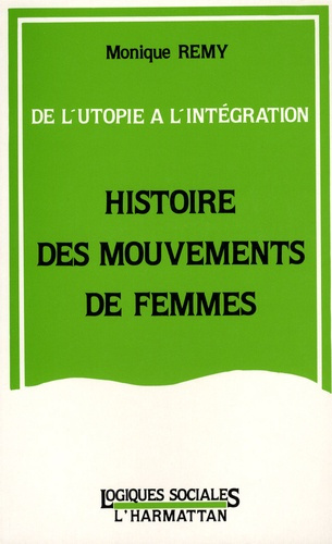 DE L'UTOPIE A L'INTEGRATIONHISTOIRE DU MOUVEMENT ..