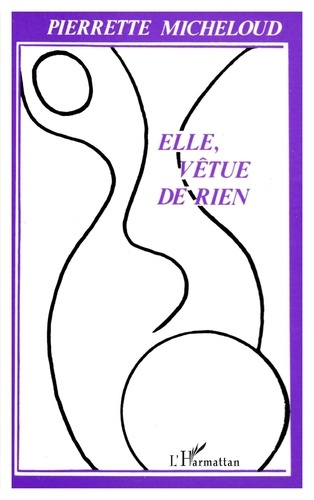 Elle, vêtue de rien