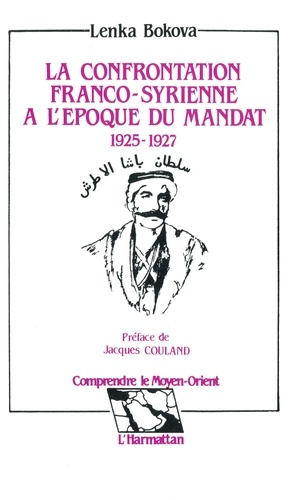 La confrontation franco-syrienne à l'époque du mandat (1925-1927)