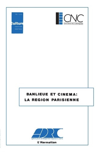 Banlieue et cinéma la région parisienne