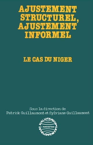 Ajustement structurel, ajustement informel. Le cas du Niger