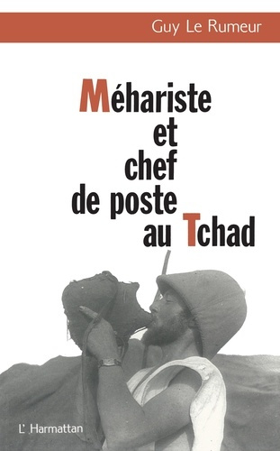 Mehariste et chef de poste au tchad
