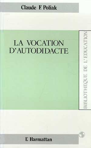 La vocation d'autodidacte