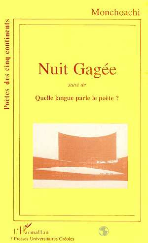 Nuit gagée. suivi de Quelle langue parle le poète?