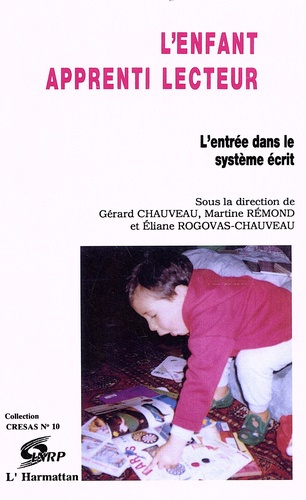 ENFANT APPRENTI LECTEUR L' ENTREE DANS LE SYSTEME ECRI