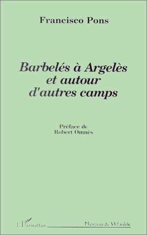 Barbelés à Argelès et autour d'autres camps
