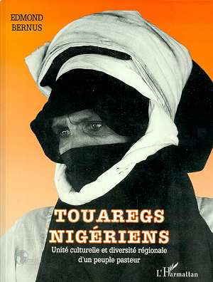 Touaregs nigériens. Unité culturelle et diversité régionale d'un peuple pasteur