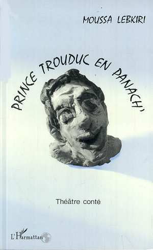 Prince Trouduc en panach. Théâtre conté