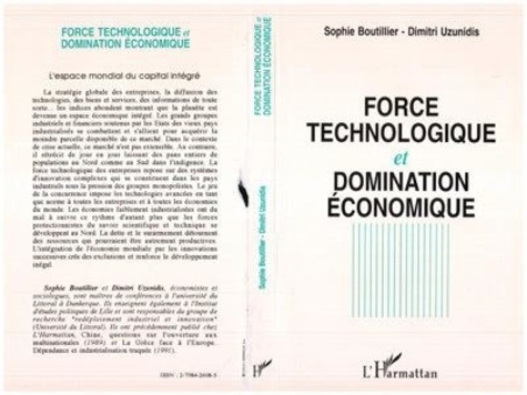 Force technologique et domination économique. L'espace mondial du capital intégré