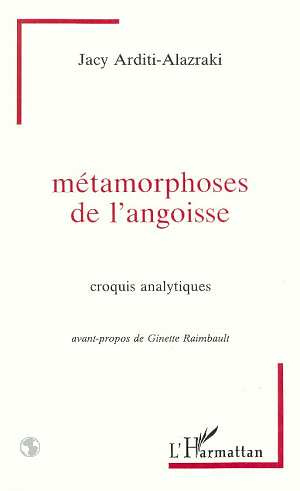 Métamorphoses de l'angoisse. Croquis analytiques