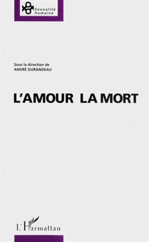 L'amour, la mort
