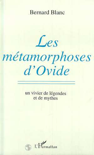Les Métamorphoses d'Ovide. Un vivier de légendes et de mythes