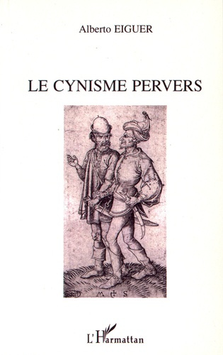 Le cynisme pervers