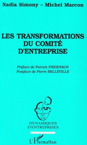 Les transformations du Comité d'entreprise. Snecma Evry-Corbeil, 1983-1993