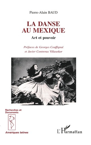 La danse au Mexique. Art et pouvoir