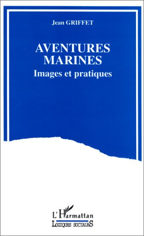 Aventures marines. Images et pratiques