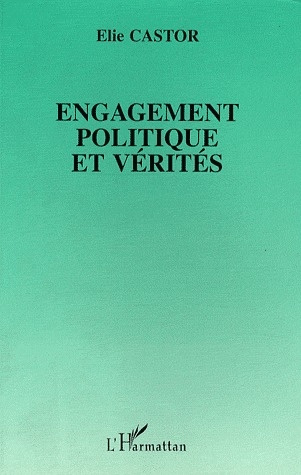 Engagement politique et vérités