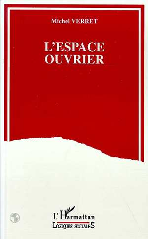 L'espace ouvrier