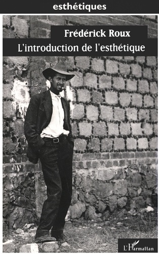 L'introduction de l'esthétique