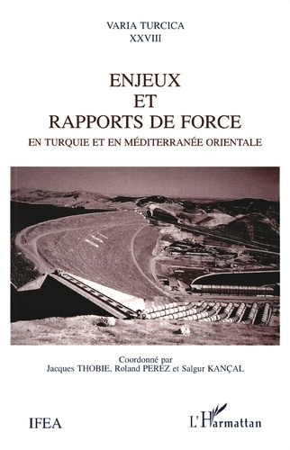 ENJEUX ET RAPPORTS DE FORCE