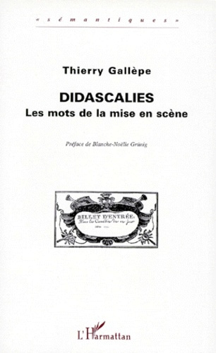 DIDASCALIES. Les mots de la mise en scène