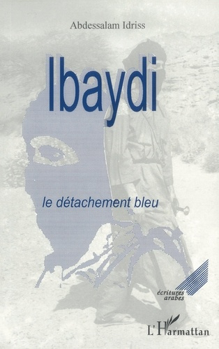 Ibaydi. Le détachement bleu