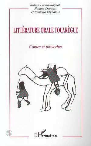 Littérature orale touarègue. Contes et proverbes