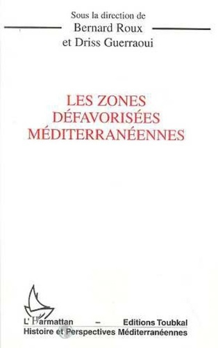 Les zones défavorisées méditerranéennes. Études sur le développement dans les territoires ruraux mar