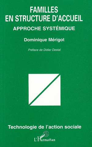 FAMILLES EN STRUCTURES D'ACCUEIL - APPROCHE SYSTEMIQUE