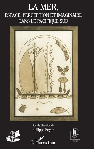 MER (LA) ESPACE PERCEPTION ET IMAGINAIRE DANS LE PACIF