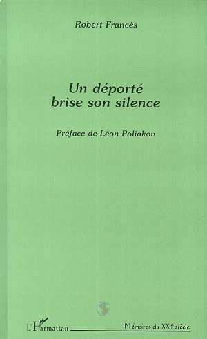 Un déporté brise son silence