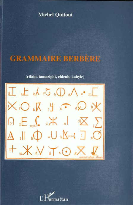 GRAMMAIRE BERBERE. (Rifain, Tamazight, Chleuh, Kabyle)