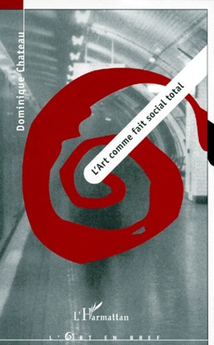 L'art comme fait social total