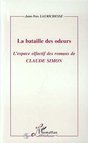 La bataille des odeurs. L'espace olfactif des romans de Claude Simon