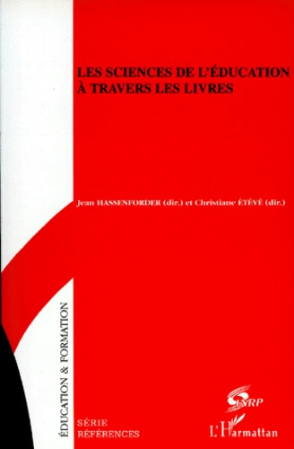 LES SCIENCES DE L'EDUCATION A TRAVERS LES LIVRES. Répertoire des livres dans la rubrique Notes Criti